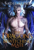 The Dragon's Bewitching Mate: A Dragon Shifter Romance B08P2FZCJS Book Cover