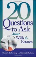 20 Questions to Ask About Wills & Estates (20 Questions) 179388255X Book Cover