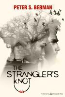 The Strangler's Knot 0990745686 Book Cover