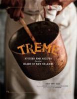 Treme: The Cookbook: In The Kitchen with the Stars of the Award-Winning HBO Series 1452109699 Book Cover