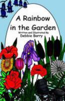 A Rainbow in the Garden 1976544092 Book Cover