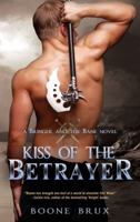 Kiss of the Betrayer 1620610353 Book Cover