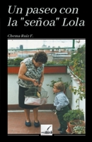 Un paseo con la señoa Lola B0C42RGL15 Book Cover