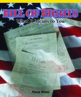 The Bill of Rights: What It Means to You 1435829921 Book Cover