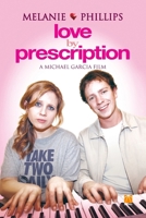 Love by Prescription 1471612724 Book Cover