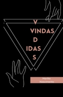 Vidas, vindas, idas B08L3T3Q5Y Book Cover