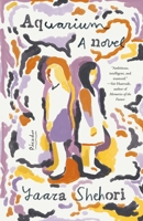 Aquarium: A Novel 1250829542 Book Cover