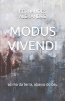 MODUS VIVENDI: acima da terra, abaixo do céu B0BFV41BYY Book Cover