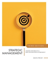 Strategic Management: Analysis and Skills in a High Tech Business Environment B0DC747PYH Book Cover
