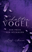 SCHATTENVOGEL: Der Preis der Rückkehr B0FSK49N72 Book Cover