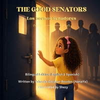 THE GOOD SENATORS / Los buenos Senadores 1972754130 Book Cover
