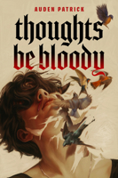 Thoughts Be Bloody 0756420474 Book Cover