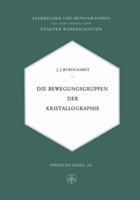 Die Bewegungsgruppen Der Kristallographie 3034840381 Book Cover
