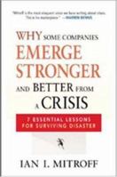 Why Some Companies Emerge Stronger And Better From A Crisis: 7 Essential Lessons For Surviving Disaster 0814413277 Book Cover