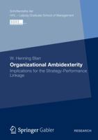 Organizational Ambidexterity: Implications for the Strategy-Performance Linkage 3834931292 Book Cover