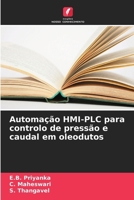 Automação HMI-PLC para controlo de pressão e caudal em oleodutos (Portuguese Edition) 6206668835 Book Cover