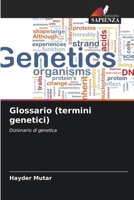 Glossario (termini genetici): Dizionario di genetica (Italian Edition) 6208653177 Book Cover