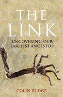 The Link: Uncovering Our Earliest Ancestor 0316070084 Book Cover