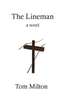 The Lineman 1732063443 Book Cover
