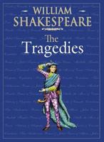 Antony and Cleopatra / Coriolanus / Cymbeline / Hamlet / Julius Caesar / King Lear / Macbeth / Othello / Pericles / Romeo and Juliet / Timon of Athens / Titus Andronicus / Troilus and Cressida