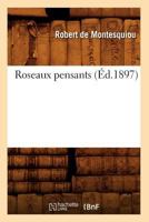 Roseaux Pensants 2012768334 Book Cover
