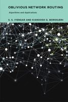 Oblivious Network Routing: Algorithms and Applications 0262029154 Book Cover