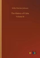 The History of Cuba 101667337X Book Cover