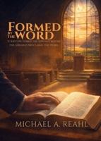 Formed by the Word Training Adventist Leaders for Faithful Study and Preaching B0H38GDT5G Book Cover