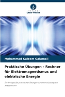Praktische Übungen - Rechner für Elektromagnetismus und elektrische Energie (German Edition) 6207785924 Book Cover