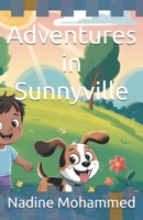Adventures in Sunnyville B0FMYLYV3J Book Cover