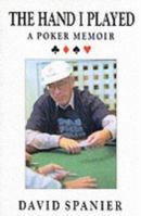 The Hand I Played: A Poker Memoir (The Gambling Studies Series)
