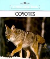 Coyotes (New True Books) 0516413317 Book Cover
