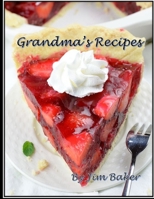 Grandma's Recipes 1365443655 Book Cover