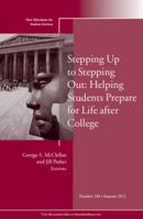Stepping Up to Stepping Out: Helping Students Prepare for Life After College: New Directions for Student Services, Number 138 1118443977 Book Cover