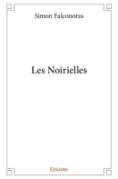 Les Noirielles (French Edition) 2414344555 Book Cover