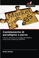 Cambiamento di paradigma o perso: Il divario mancante nei vantaggi del CBNRM a livello locale a Mahenye CAMPFIRE 6203825018 Book Cover