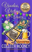 Voodoo, Victims & Vows: The New Orleans Go Cup Chronicles 1733738754 Book Cover