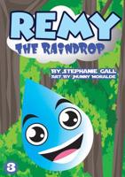 Remy the Raindrop 1925795942 Book Cover