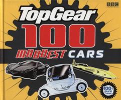 Top Gear: 100 Maddest Cars 1405907932 Book Cover
