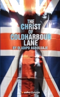 The Christ of Coldharbour Lane 1840027851 Book Cover