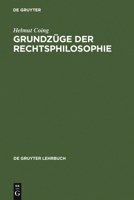 Grundz�ge Der Rechtsphilosophie 3110138107 Book Cover