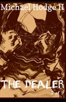 The Dealer: 2 of 3 1687784175 Book Cover