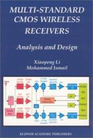 Multi-Standard CMOS Wireless Receivers: Analysis and Design 1475776020 Book Cover