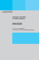Dialogues (A Colorni-Hirschman International Institute) 1599541769 Book Cover