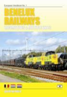 Benelux Railways: Locomotives & Multiple Units 1902336968 Book Cover