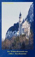Das Weihnachtswunder von Schloss Neuschwanstein 3833495715 Book Cover