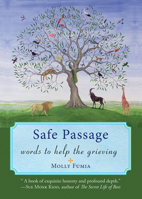Safe Passage: Words to Help the Grieving 1573245461 Book Cover