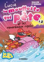 LUCIE LA MOUFFETTE QUI PETE ET LES RENARDEAUX RIGOLOS V 13 289870072X Book Cover