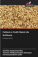 Colture e frutti Danni da Avifauna (Italian Edition) 6208304741 Book Cover