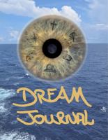 I Dream Journal B0GWC8LHTN Book Cover